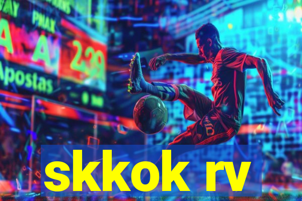 skkok rv